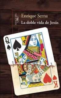 La Doble Vida de Jesus