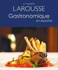El Pequeño Larousse Gastronomique En Español