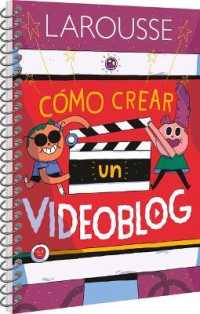 Cómo Crear Un Videoblog