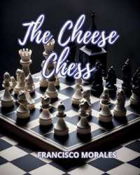 The cheese chess