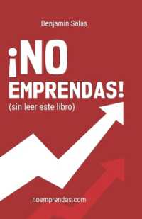 ¡NO EMPRENDAS! (sin leer este libro) (Noemprendas.com")