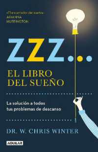 Zzz# El libro del sueño: La solucion a todos tus problemas de descanso / the Sleep Solution: Why Your Sleep is Broken and How to Fix It