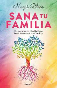 Sana tu familia / Heal your Family