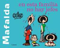 Mafalda. En esta familia no hay jefes / Mafalda. in this family there are no bosses (Mafalda)