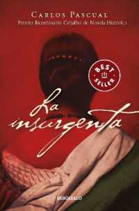 La insurgenta / the Insurgent