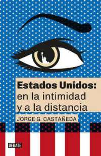 Estados Unidos: en la intimidad y a la distancia / United States: Up Close and at a Distance
