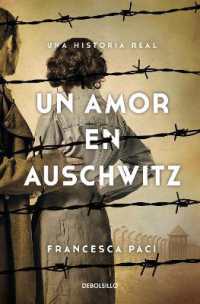 Un amor en Auschwitz / a Lovein Auschwitz