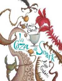 La caza del Snark / the Hunting of the Snark