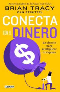 Conecta con el dinero/ the Science of Money: How to Increase Your Income and Become Wealthy
