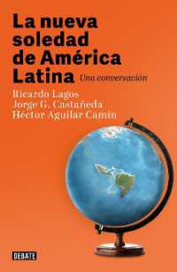 La nueva soledad de America Latina / Latin Americas New Solitude. a Dialogue