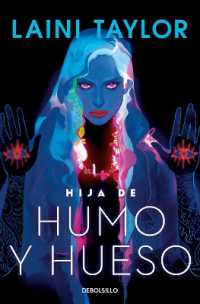Hija de humo y hueso / Daughter of Smoke & Bone (Hija De Humo Y Hueso)