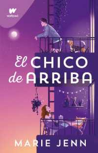 El chico de arriba / the Boy Upstairs