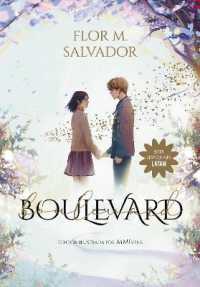 Boulevard 1 (Edición ilustrada por MMIvens) / Boulevard 1 (Illustrated Edition MMIvens)) (Wattpad. Boulevard)