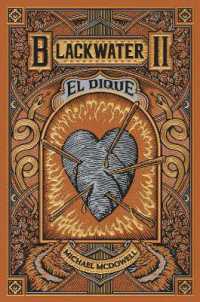 El dique / the Levee (Blackwater)