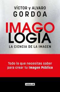 Imagología: La Ciencia de la imagen / Imagology: The Science of the Image