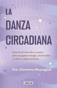 La danza circadiana / the Circadian Dance