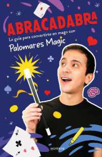 Abracadabra: La guía para convertirte en mago con Palomares Magic / Abracadabra
