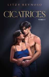 Cicatrices 2 / Scars 2 (Cicatrices)