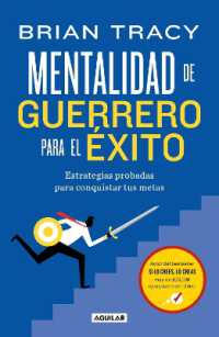 Mentalidad de guerrero para el exito / the Warrior Mindset for Success: Essential Strategies for Achieving Your Goals