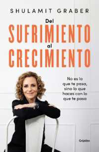 Del sufrimiento al crecimiento / from Suffering to Growth