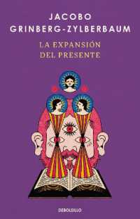 La expansión del presente / the Expansion of the Present