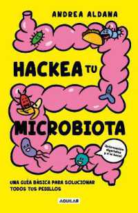 Hackea tu microbiota / Hack Your Microbiome