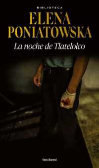 La Noche de Tlatelolco / the Night of Tlatelolco
