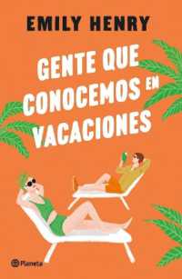 Gente Que Conocemos En Vacaciones / People We Meet on Vacation (Spanish Edition)