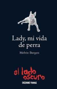 Lady， Mi Vida de Perra