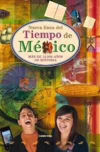 Nueva Línea del Tiempo de México (Travesía Por el Tiempo) （2ND）