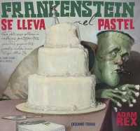 Frankenstein Se Lleva El Pastel (Álbumes)
