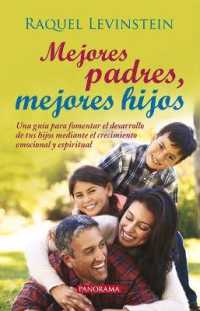 Mejores Padres, Mejores Hijos （3RD）