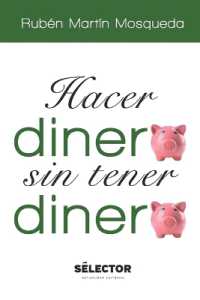 Hacer Dinero Sin Tener Dinero