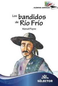 Bandidos de Rio Frio, Los