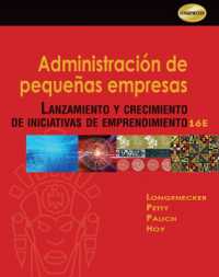 Administracion de Pequenas Empresas : Lanzamiento y Crecimiento de Iniciativas de Emprendimiento -- Paperback / softback （16 ed）