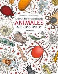Los Mundos Invisibles de Los Animales Microscópicos (El Libro Océano De...)