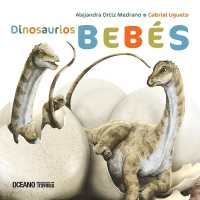 Dinosaurios Bebés (Primeras Travesías)