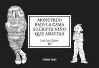 Monstruo Bajo La Cama : Solicita Niño Que Asustar