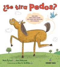 ¿Se Tira Pedos? : Una Guía Para Niños Sobre Los Gases Que Expulsan Los Animales (Álbumes)