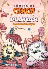 Comics de Ciencia : Plagas. La Batalla Microscópica