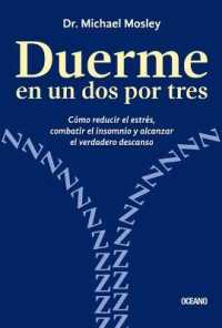 Duerme En Un DOS Por Tres. : Cómo Reducir El Estrés, Combatir El Insomnio Y Alcanzar El Verdadero Descanso