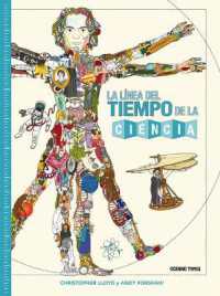 La Línea del Tiempo de la Ciencia / the Timeline of Science (El Libro Océano De...)