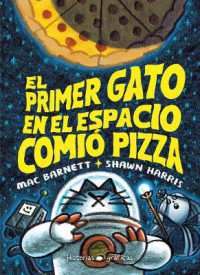El Primer Gato En El Espacio Comió Pizza / the First Cat in Space Eats Pizza