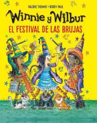 Winnie Y Wilbur. El Festival de Las Brujas / Winnie and Wilbur: The Festival of Witches (El Mundo de Winnie)