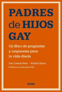 Padres de Hijos Gay. : Un Libro de Preguntas Y Respuestas Para La Vida Diaria