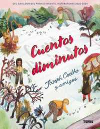 Cuentos Diminutos... / Tiny Stories... : Para Inspirar E Inquietar / to Inspire and Unsettle