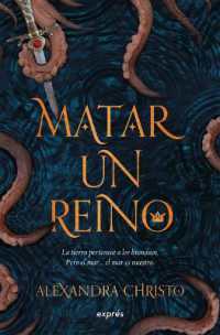 Matar Un Reino / to Kill a Kingdom