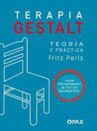 Terapia Gestalt : Teora y prctica / Una interpretacin
