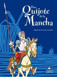 Don Quijote de la Mancha Para Niños (Ficción)