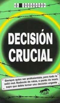 Decision Crucial